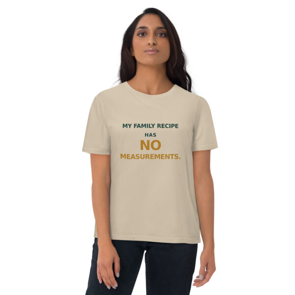 My Family Recipe Has No Measurements African Humour T-Shirt