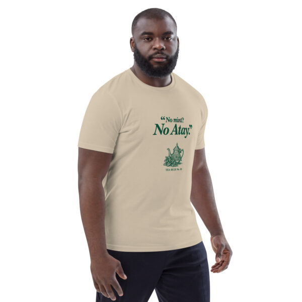 No Mint, No Atay Tea T-Shirt