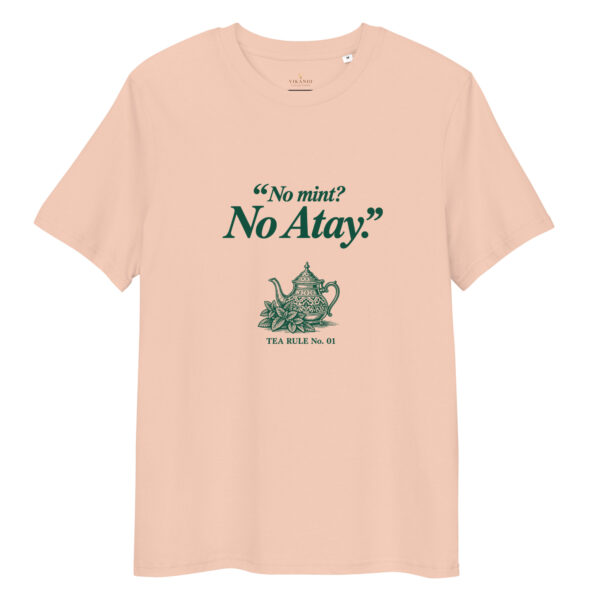 No Mint, No Atay Tea T-Shirt